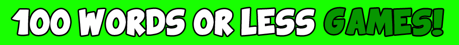 100 Words or less GAMES